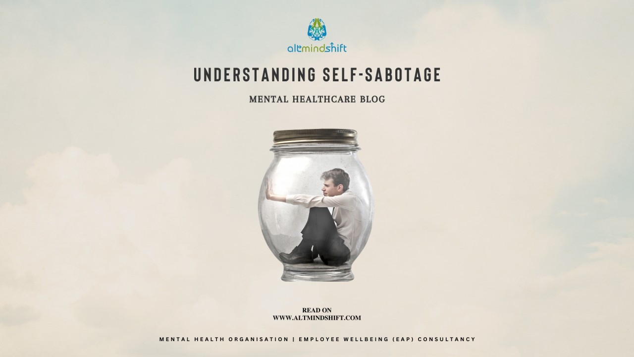 Understanding Self-Sabotage